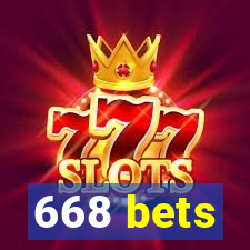 668 bets